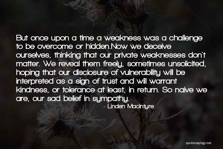Linden MacIntyre Quotes 1156819 Linden MacIntyre Quotes 1156819