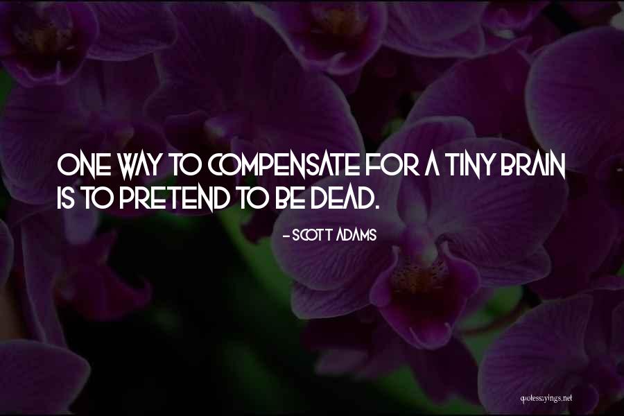 Lindenberger Delray Quotes By Scott Adams Lindenberger Delray Quotes By Scott Adams