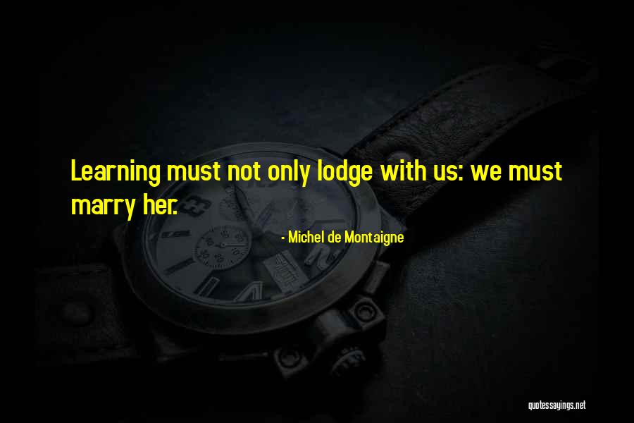 Linderman Heroes Quotes By Michel De Montaigne Linderman Heroes Quotes By Michel De Montaigne