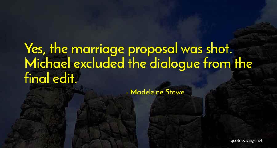 Lindesmith Quotes By Madeleine Stowe Lindesmith Quotes By Madeleine Stowe