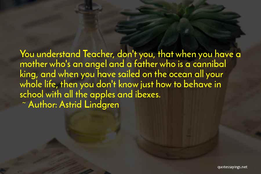 Lindgren Quotes By Astrid Lindgren