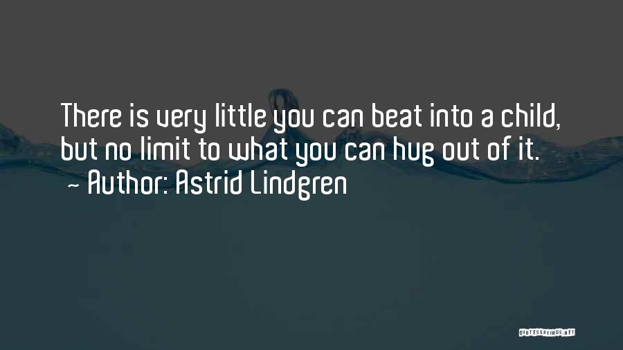 Lindgren Quotes By Astrid Lindgren