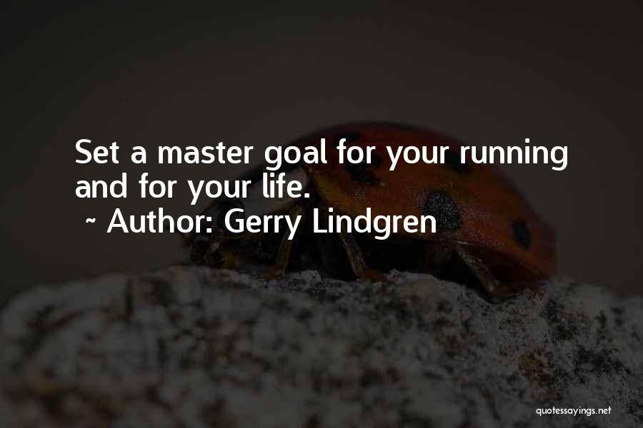 Lindgren Quotes By Gerry Lindgren