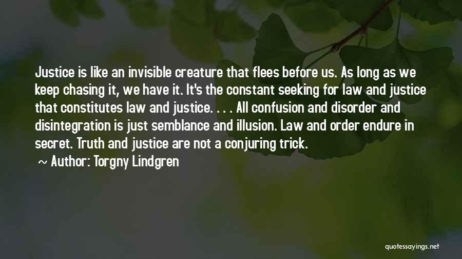 Lindgren Quotes By Torgny Lindgren