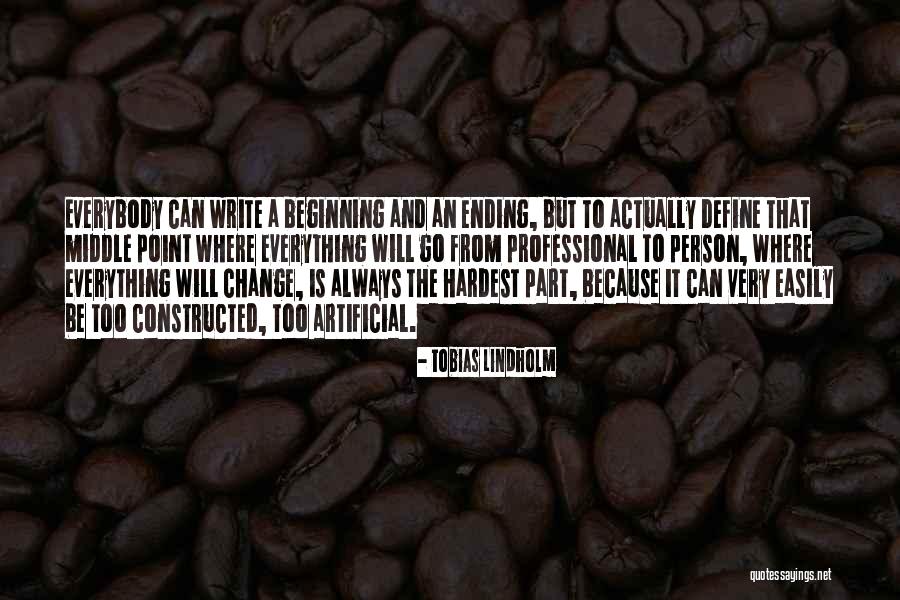 Lindholm Quotes By Tobias Lindholm Lindholm Quotes By Tobias Lindholm
