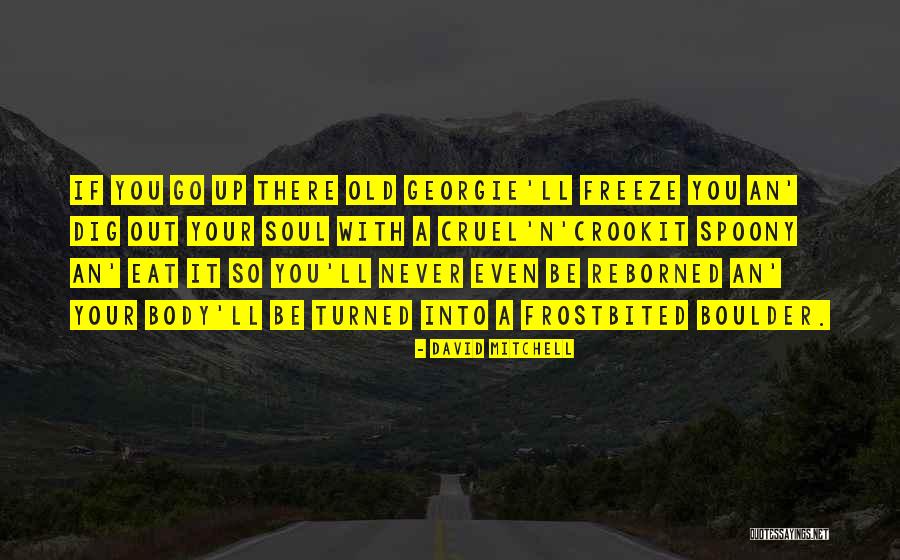 Lindhorst In California Quotes By David Mitchell Lindhorst In California Quotes By David Mitchell