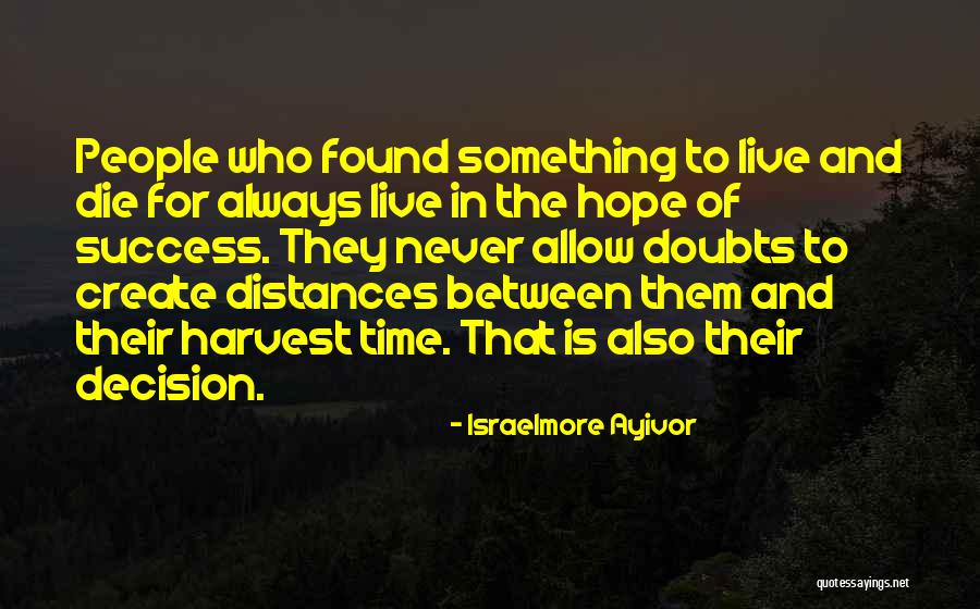 Lindokuhle Ngonyama Quotes By Israelmore Ayivor Lindokuhle Ngonyama Quotes By Israelmore Ayivor