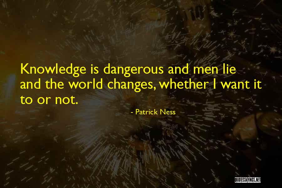 Lindokuhle Sobekwa Quotes By Patrick Ness Lindokuhle Sobekwa Quotes By Patrick Ness