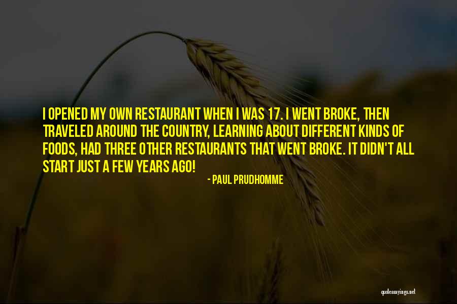 Lindolfo De La Quotes By Paul Prudhomme Lindolfo De La Quotes By Paul Prudhomme