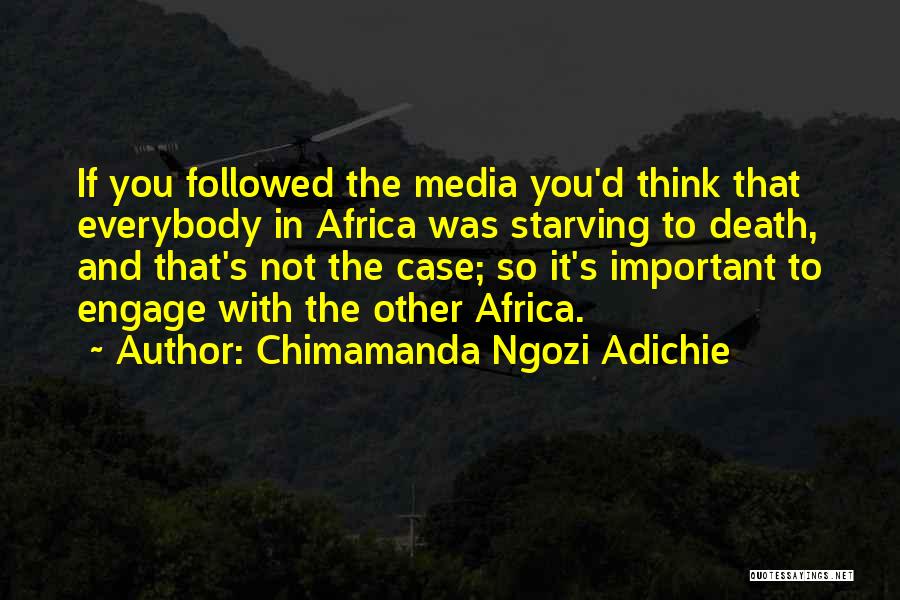 Lindorff Funeral Home Quotes By Chimamanda Ngozi Adichie
