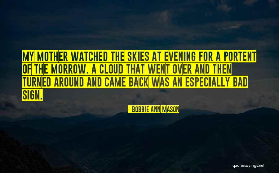 Lindorme Quotes By Bobbie Ann Mason Lindorme Quotes By Bobbie Ann Mason