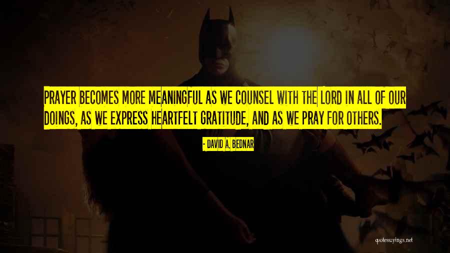Lindorme Quotes By David A. Bednar Lindorme Quotes By David A. Bednar