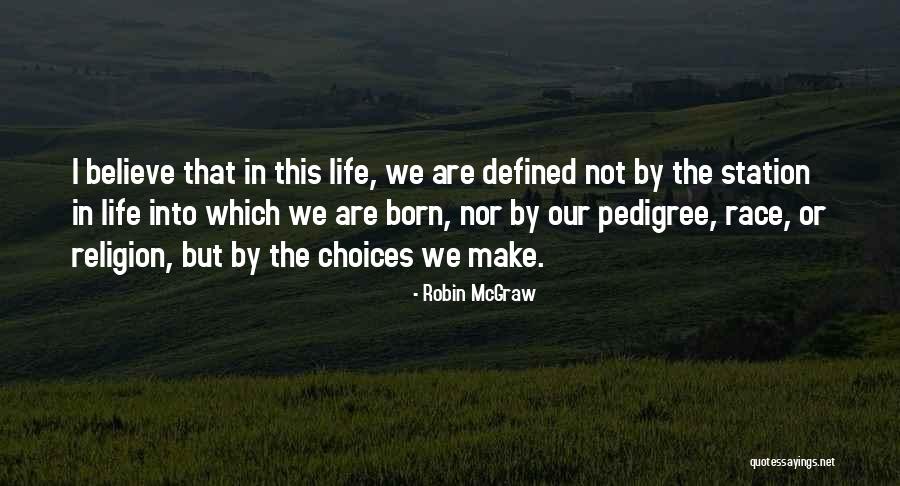 Lindormin Quotes By Robin McGraw Lindormin Quotes By Robin McGraw