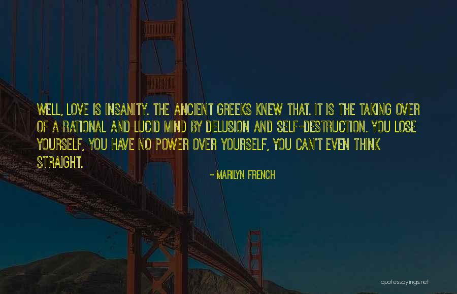 Lindqvist Neurosciences Quotes By Marilyn French Lindqvist Neurosciences Quotes By Marilyn French