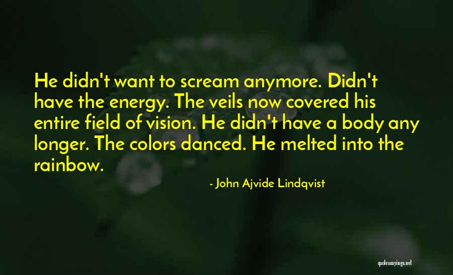 Lindqvist Quotes By John Ajvide Lindqvist Lindqvist Quotes By John Ajvide Lindqvist