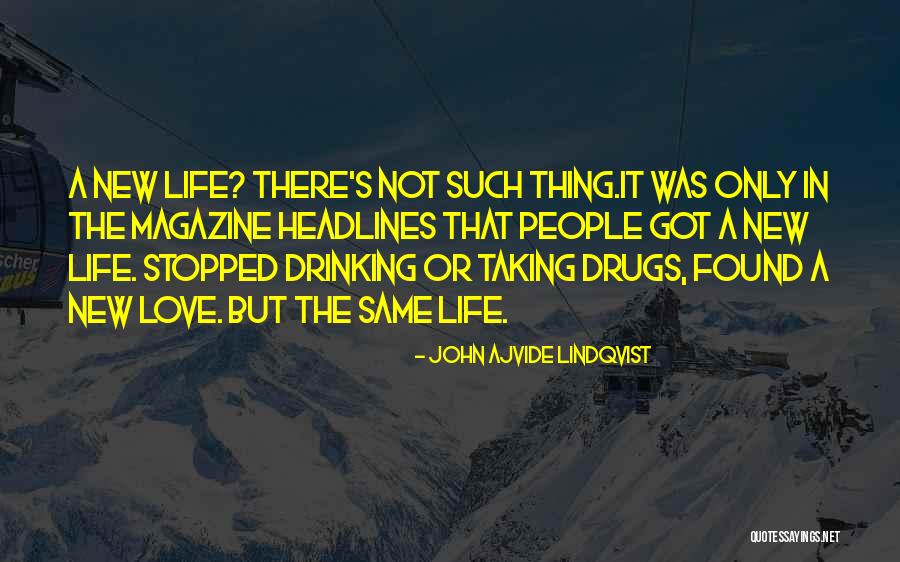 Lindqvist Quotes By John Ajvide Lindqvist Lindqvist Quotes By John Ajvide Lindqvist