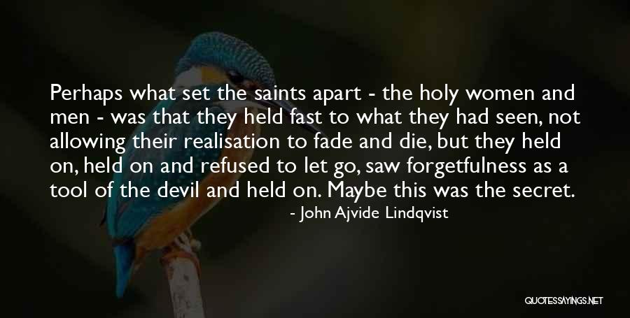 Lindqvist Quotes By John Ajvide Lindqvist Lindqvist Quotes By John Ajvide Lindqvist