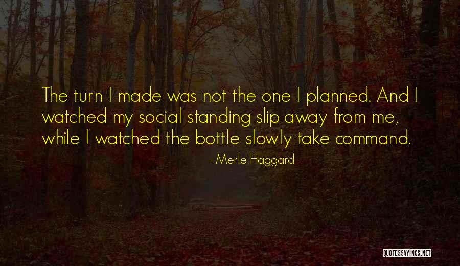 Lindqvist Storuman Quotes By Merle Haggard Lindqvist Storuman Quotes By Merle Haggard