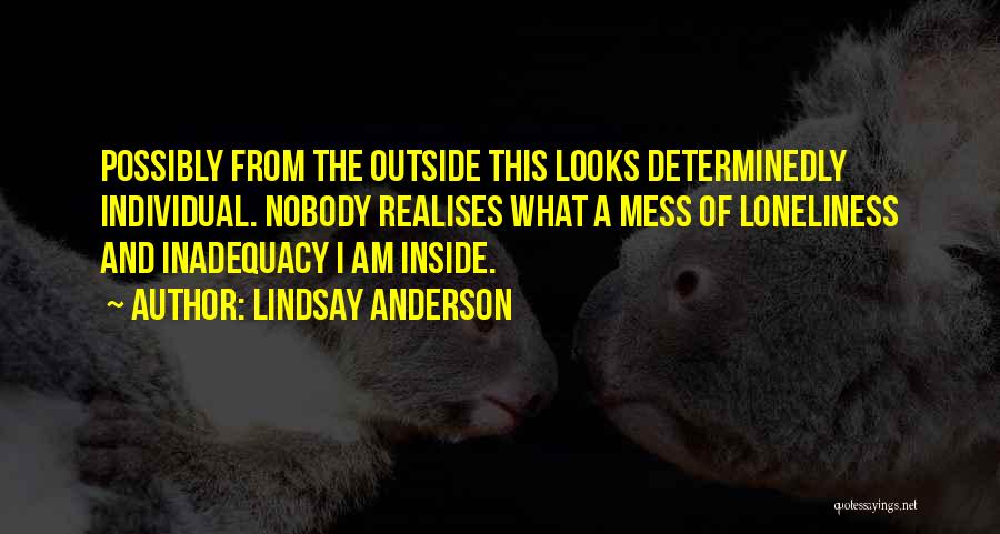 Lindsay Anderson Quotes 1478370