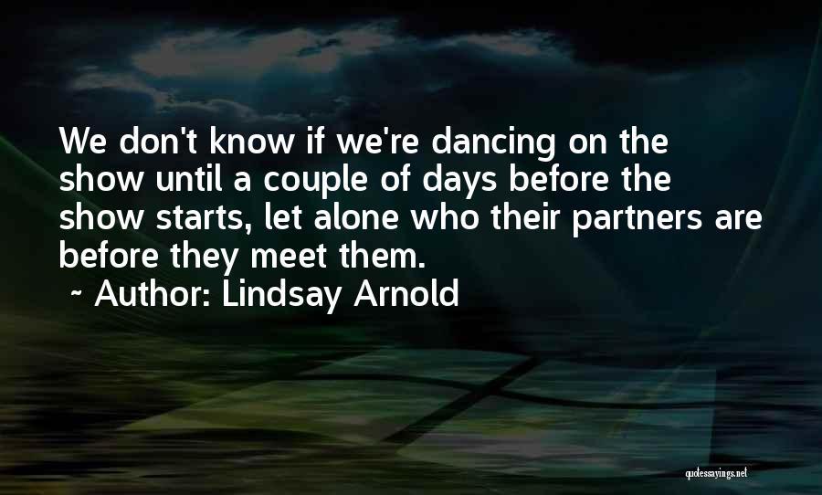 Lindsay Arnold Quotes 125734