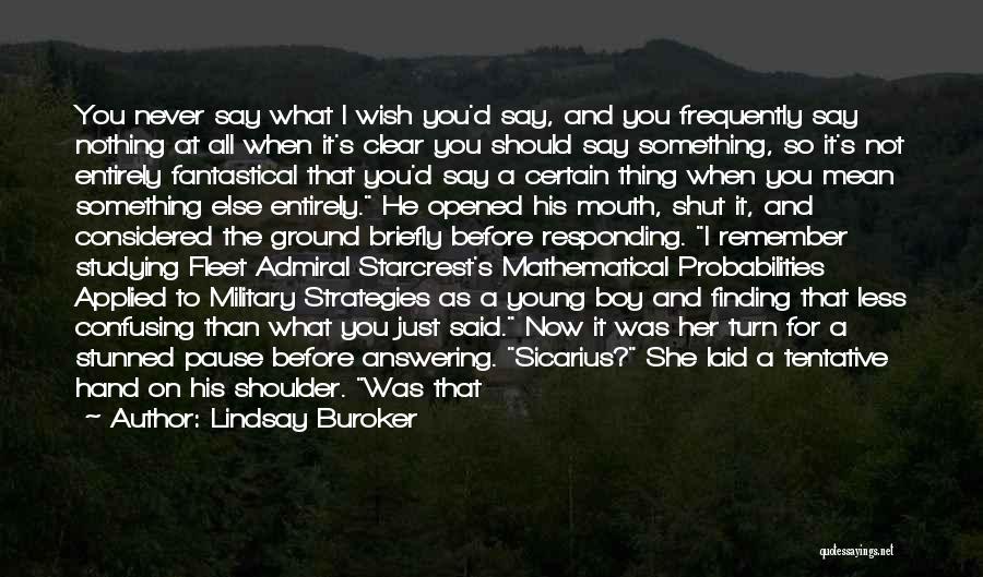 Lindsay Buroker Quotes 372256