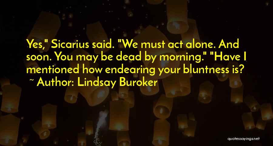 Lindsay Buroker Quotes 583339