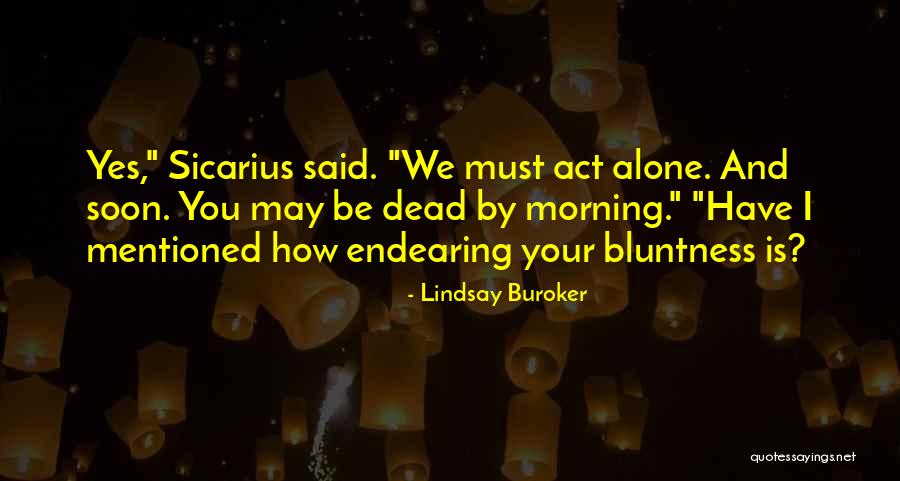 Lindsay Buroker Quotes 583339