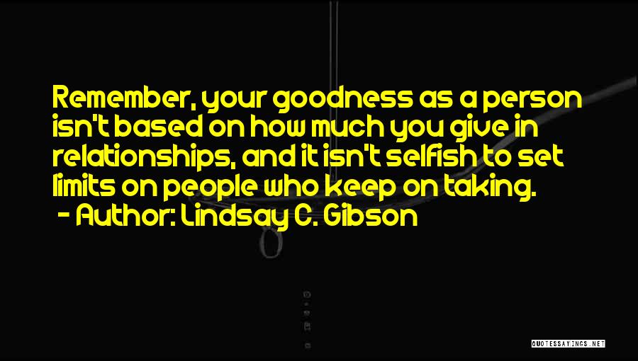 Lindsay C. Gibson Quotes 2157050