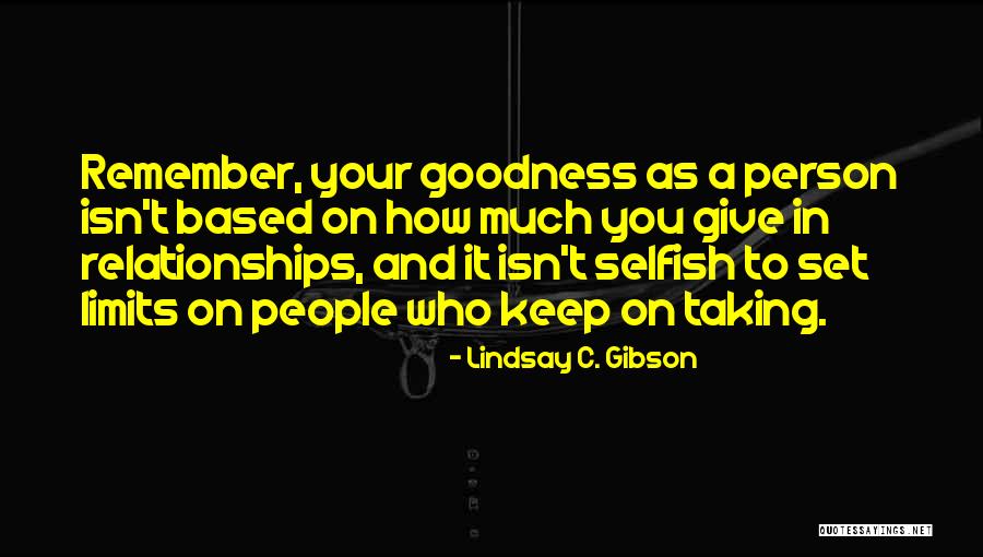 Lindsay C. Gibson Quotes 2157050