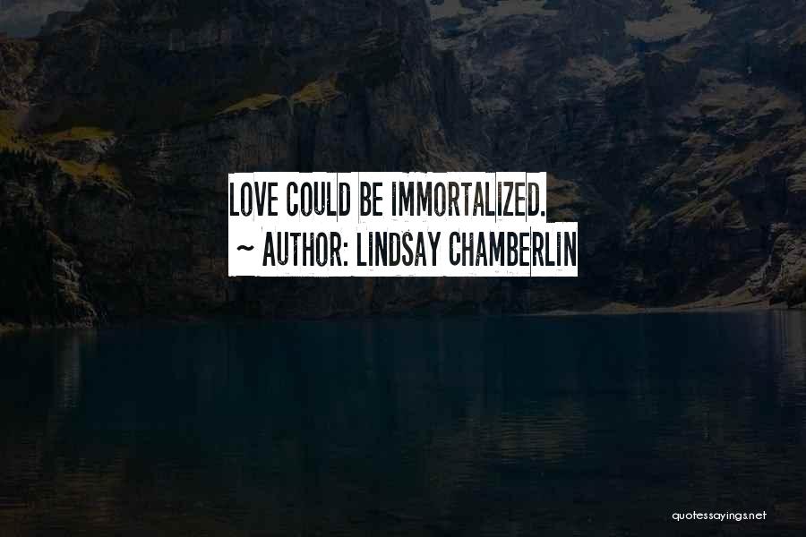 Lindsay Chamberlin Quotes 564468
