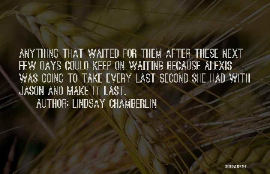 Lindsay Chamberlin Quotes 737736