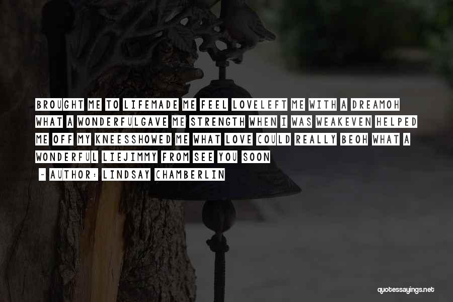 Lindsay Chamberlin Quotes 765346 Lindsay Chamberlin Quotes 765346