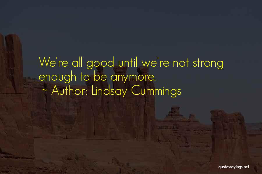 Lindsay Cummings Quotes 110181