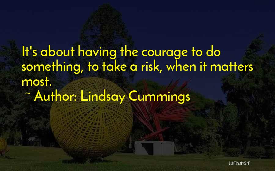 Lindsay Cummings Quotes 199019