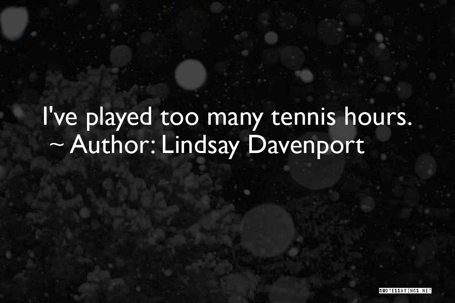 Lindsay Davenport Quotes 1577061