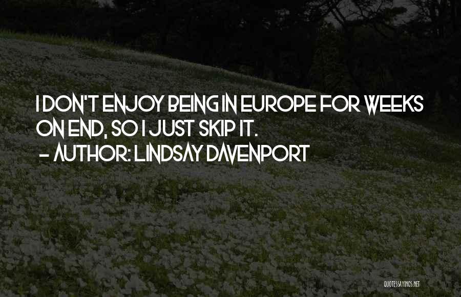 Lindsay Davenport Quotes 899425