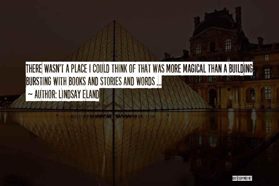 Lindsay Eland Quotes 223894