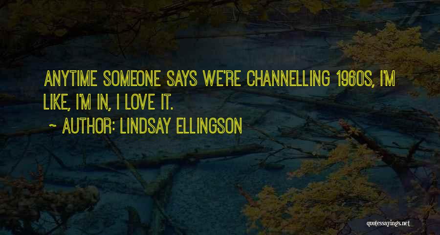 Lindsay Ellingson Quotes 1520122