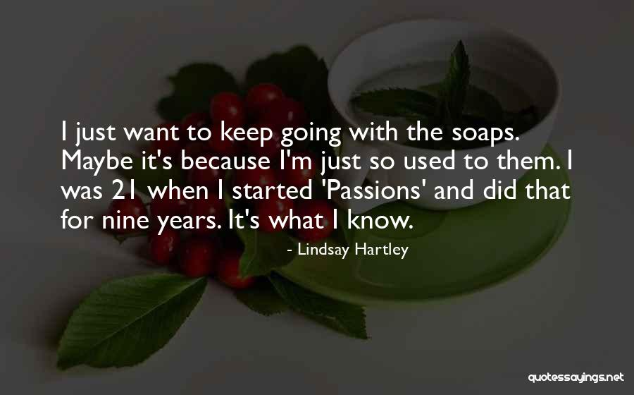 Lindsay Hartley Quotes 1719586 Lindsay Hartley Quotes 1719586