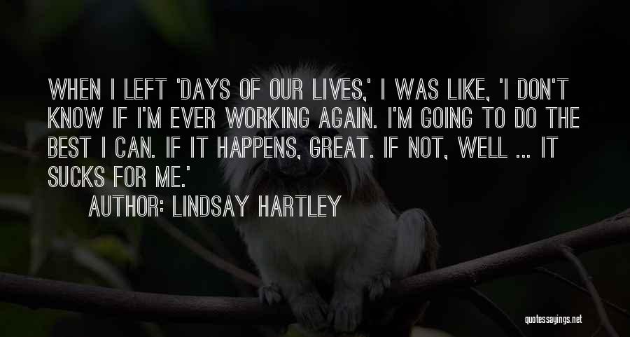 Lindsay Hartley Quotes 831464