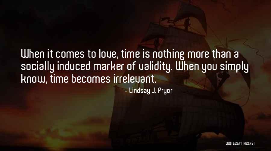 Lindsay J. Pryor Quotes 1060649