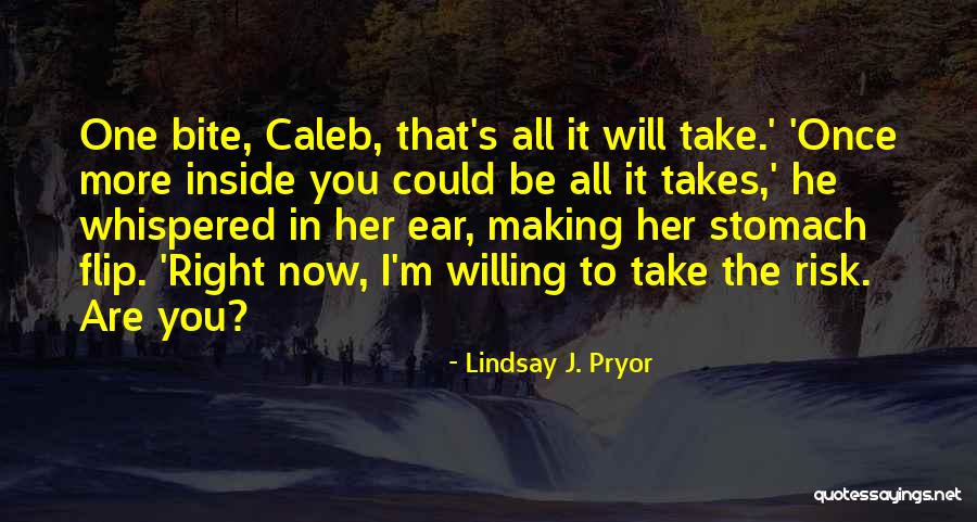 Lindsay J. Pryor Quotes 1104244