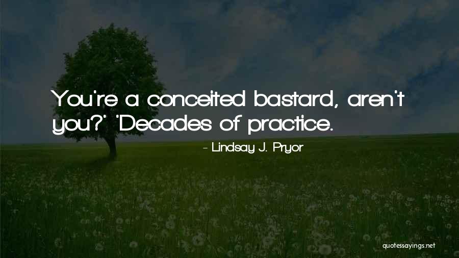 Lindsay J. Pryor Quotes 123149