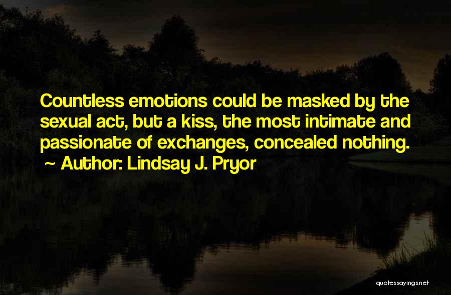 Lindsay J. Pryor Quotes 1710038