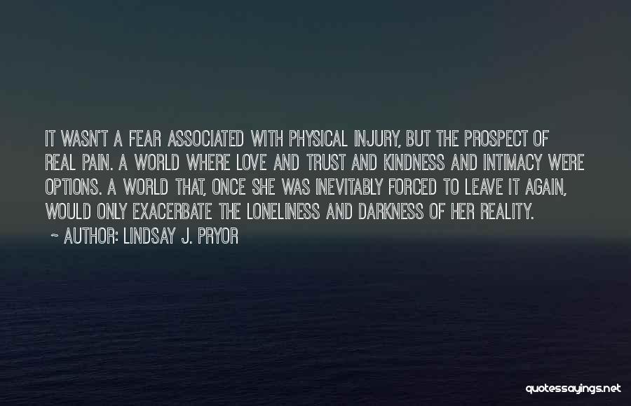 Lindsay J. Pryor Quotes 1798095