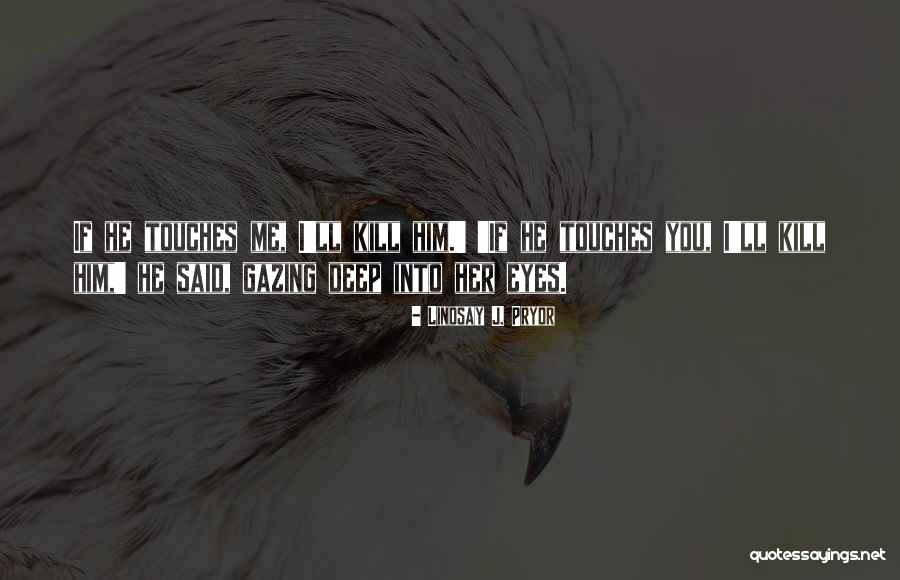 Lindsay J. Pryor Quotes 259117 Lindsay J. Pryor Quotes 259117