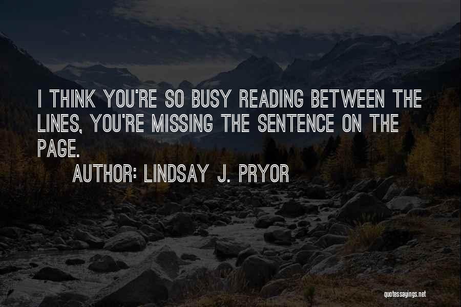 Lindsay J. Pryor Quotes 283183