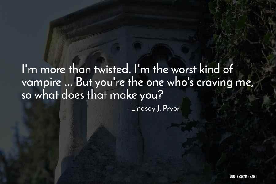 Lindsay J. Pryor Quotes 391717 Lindsay J. Pryor Quotes 391717
