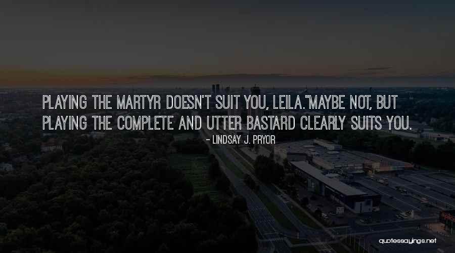 Lindsay J. Pryor Quotes 954703 Lindsay J. Pryor Quotes 954703