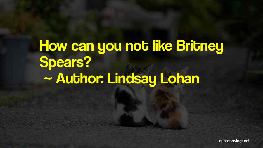 Lindsay Lohan Quotes 1569240